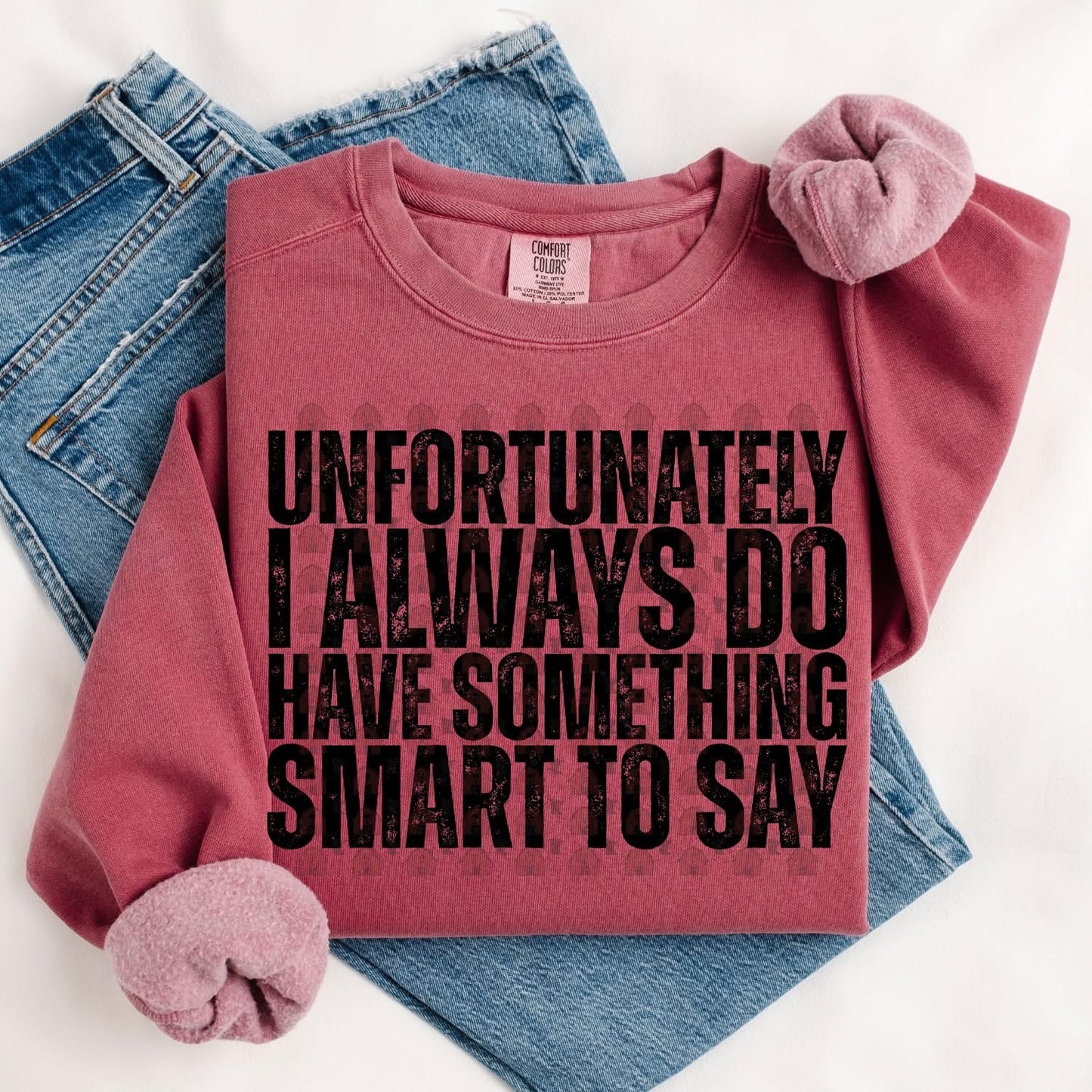 Always Have Something to Say