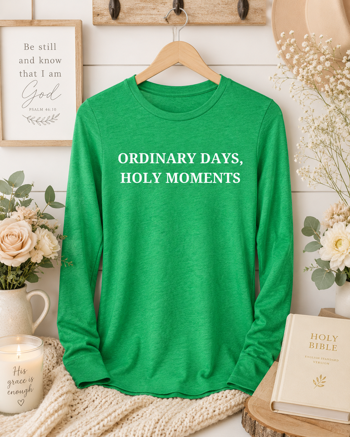 Ordinary Days, Holy Moments. — Women's Long Sleeve Tee