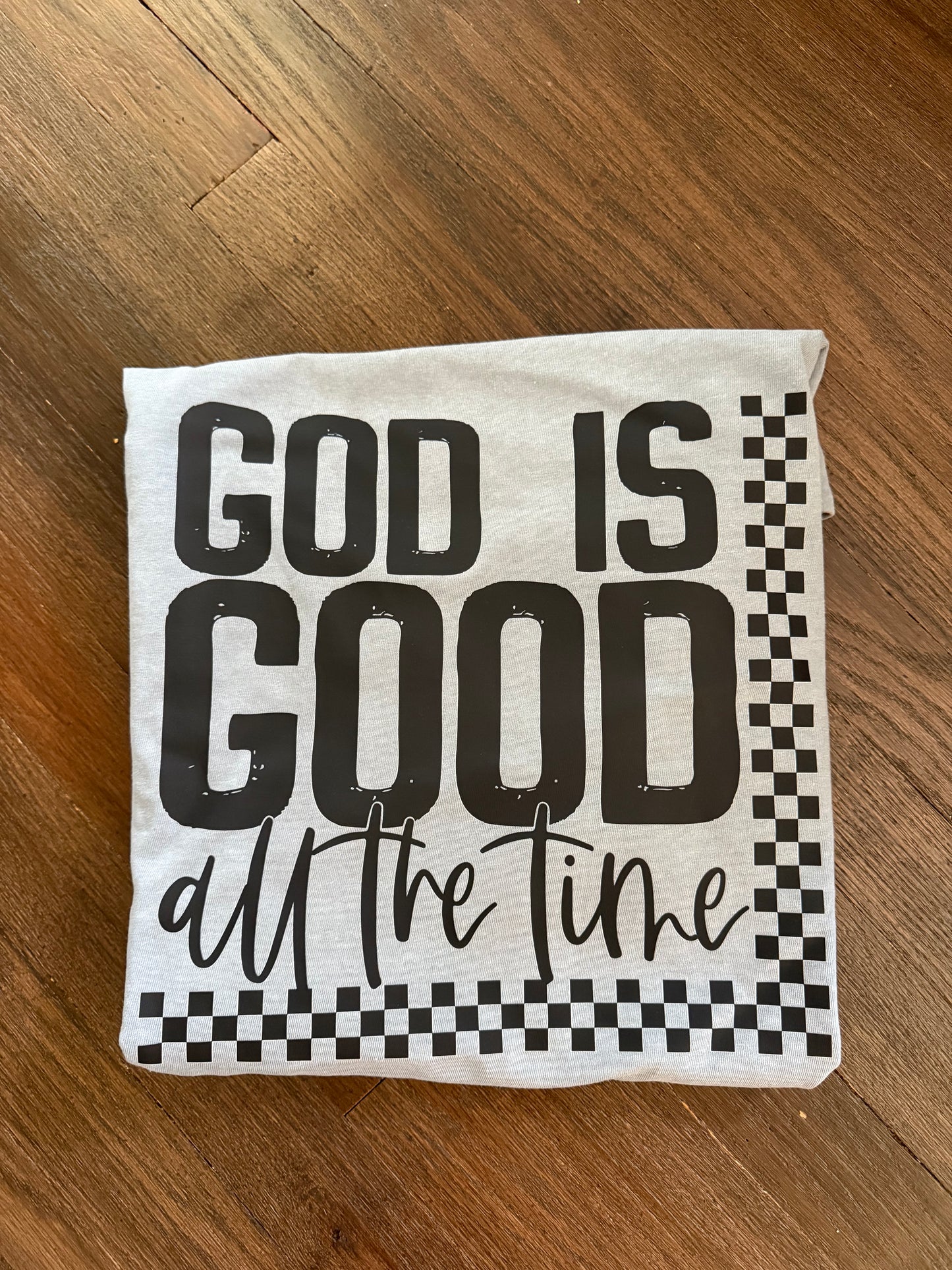 God is Good All the Time