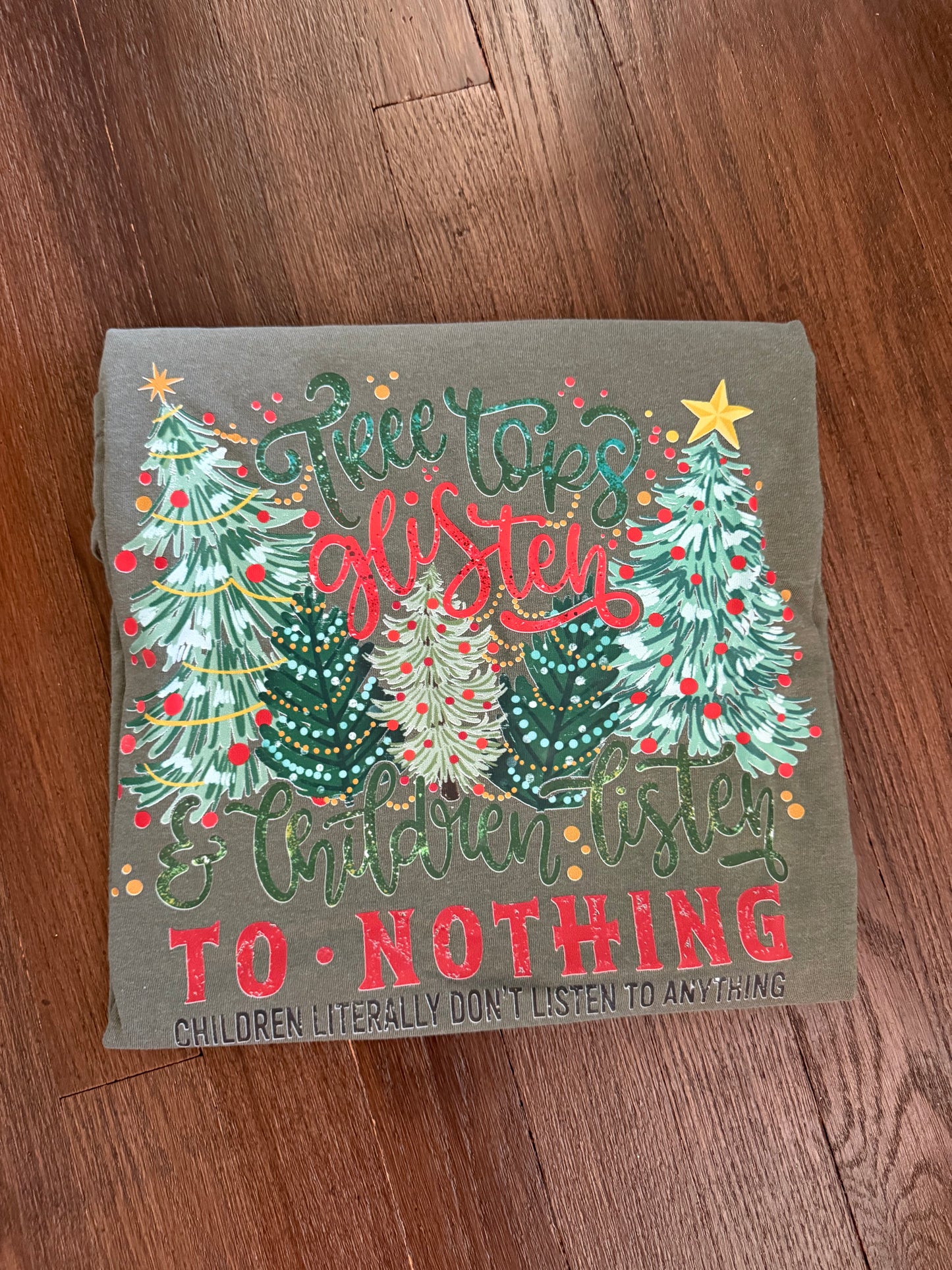 Tree Tops Glisten and Children Listen to Nothing