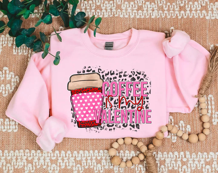 Coffee is My Valentine